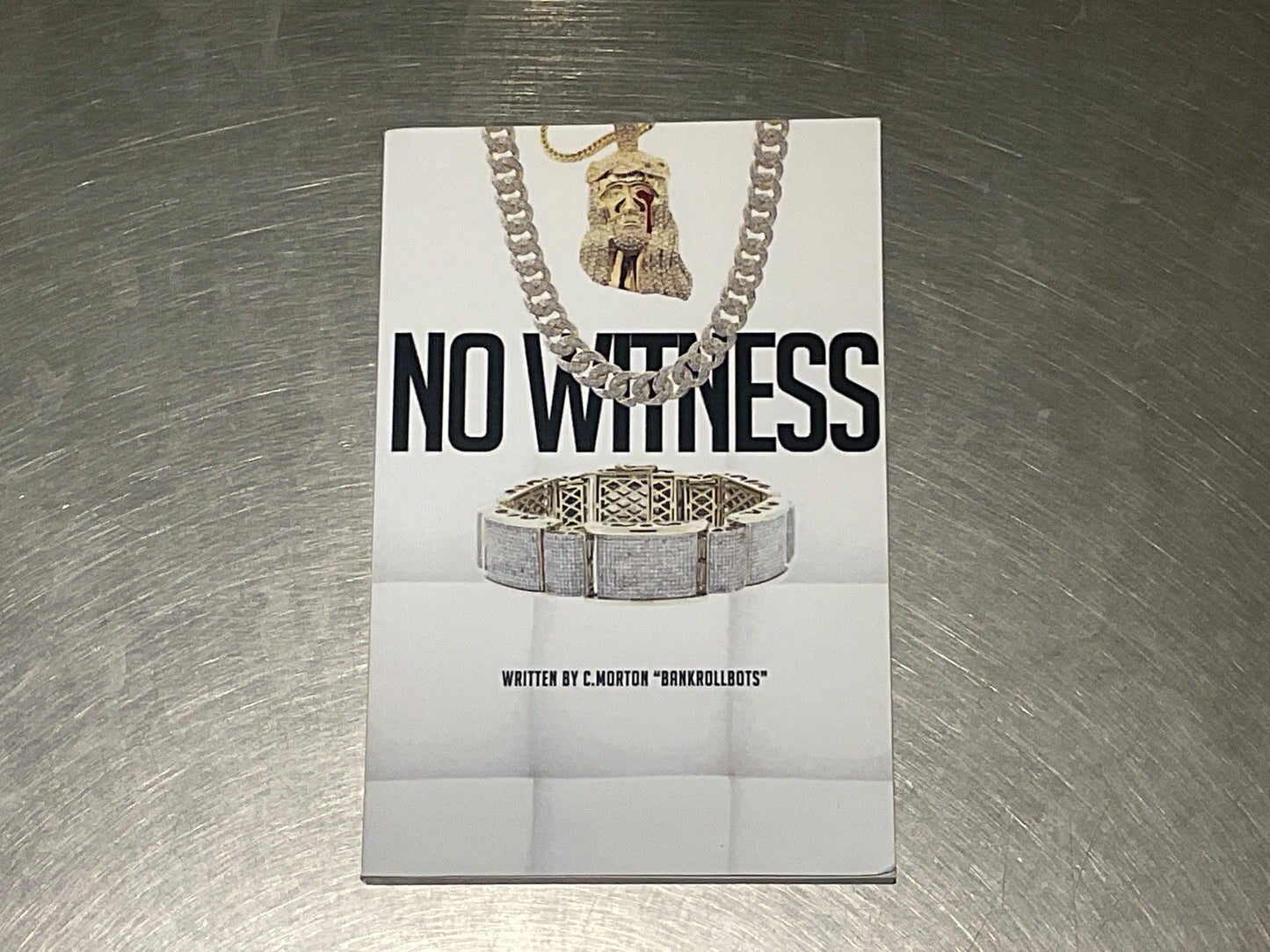 Bankrollbots No Witness Book by Cedric Morton