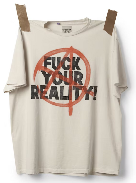 Gallery Dept. Fuck Your Reality Tee Archival White PALISADES